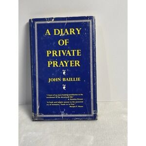 A Diary of Private Prayer Devotional Classic By Chaplain to Queen Scotland 1949‎